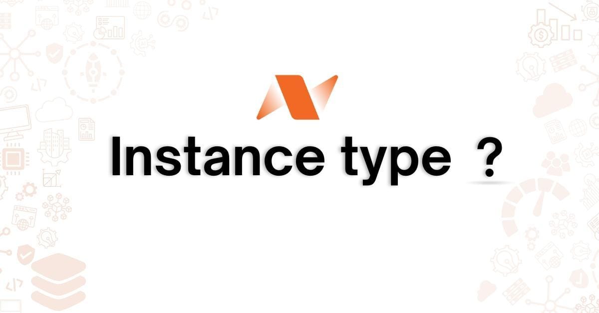 Instance Type: Simple & Powerful Guide