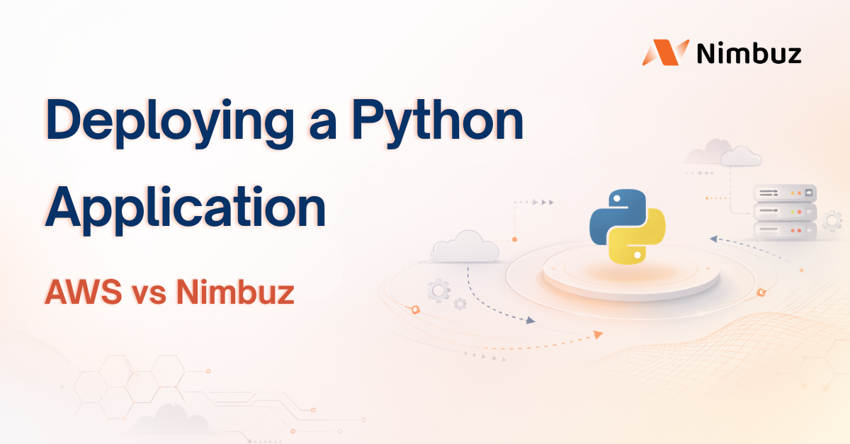 Deploying a Python Application on AWS vs Nimbuz