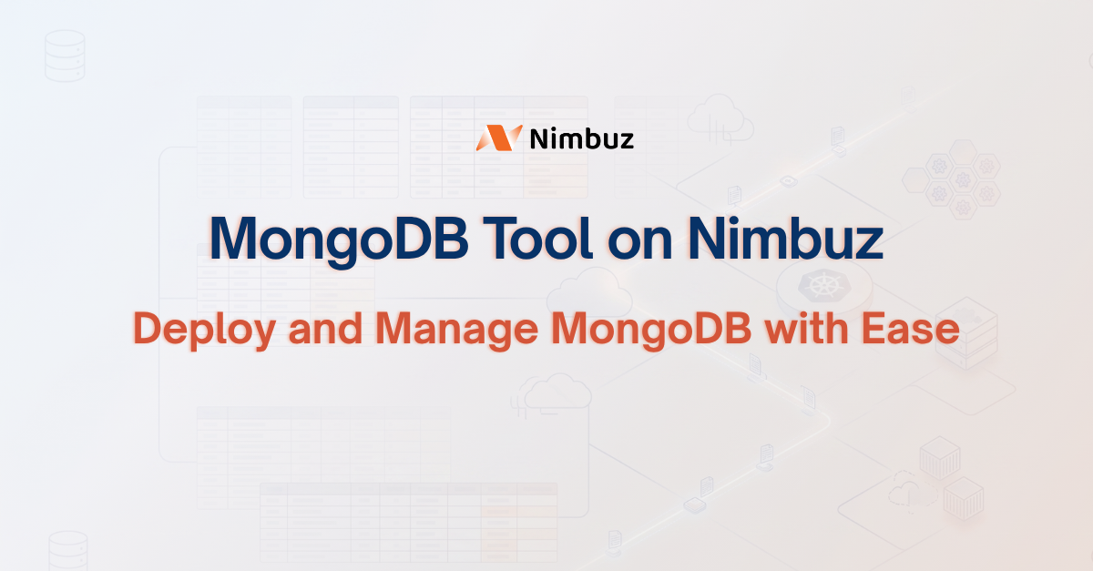 MongoDB Tool on Nimbuz: Deploy and Manage MongoDB with Ease
